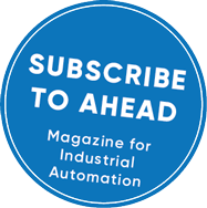 Subscribe to AHEAD - Magazine for Industrial Automation
